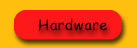 Hardware